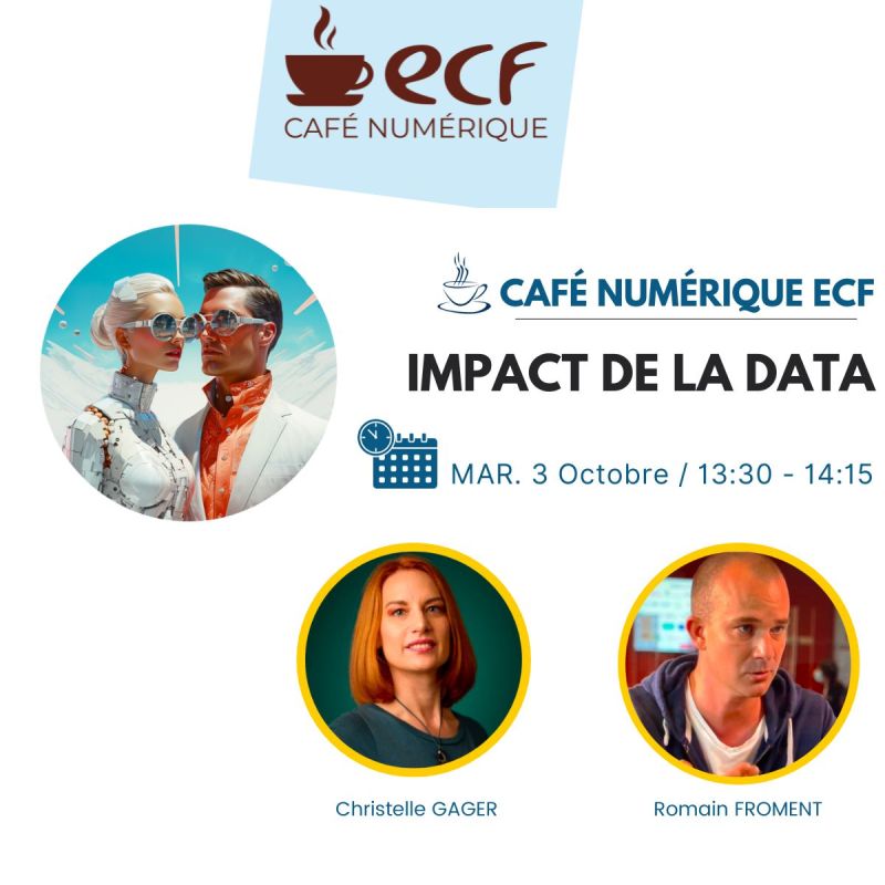 🔴☕ J-5 avant votre #CaféNumérique !
La Commission Innovation d'ECF vous donne RDV 📅 le 3/10 de 13h30 à 14h15 pour suivre un webinaire 🧑‍💻 sur la thématique: "𝐈𝐌𝐏𝐀𝐂𝐓 𝐃𝐄 𝐋𝐀 𝐃𝐀𝐓𝐀" animé par <a href="/ChristelleGager/">Christelle CHOQUE</a>  et <a href="/RomainFROMENT3/">Romain FROMENT</a> 
🔺🔗👉urlz.fr/nFqo