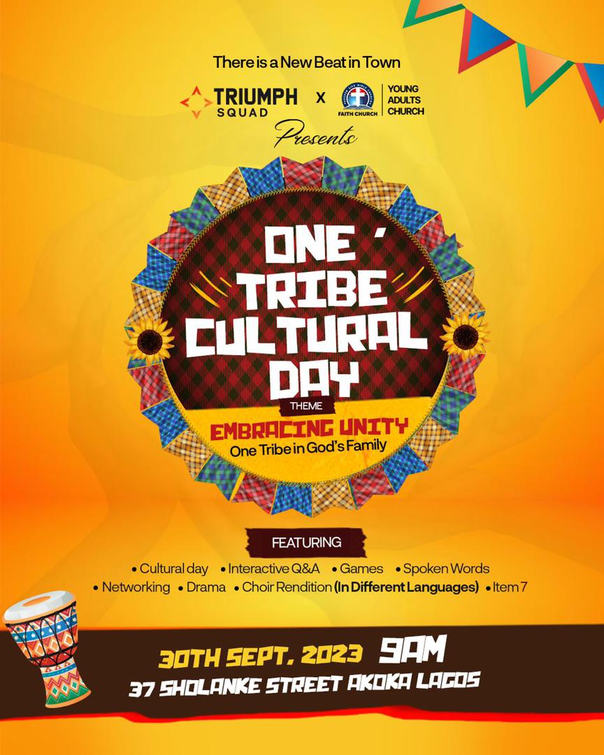 faithchurchak's tweet photo. FaithTrybers! 
Get out your Agbadas, aso-oke, Georges &amp; Isiagus out! 

As Triumph Squad presents the new beat in FC! 

The ONE TRIBE CULTURAL DAY! 
With the theme, _Embracing Unity: One Tribe in God’s Family. _

What’s your tribe??! 

Don’t tell us.🌚 https://t.co/pq1w4253Lh