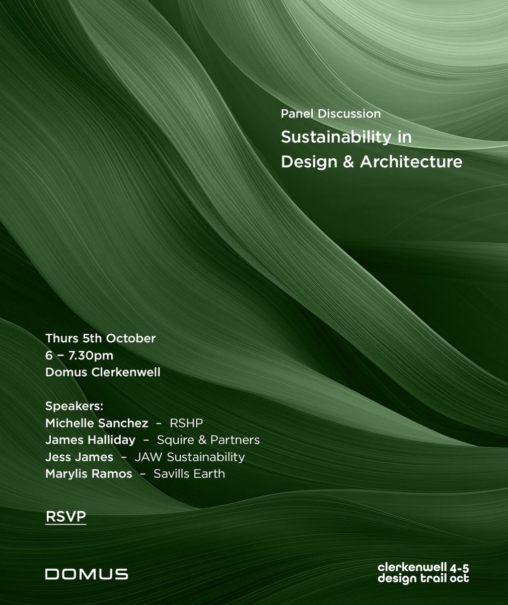 #ClerkenwellDesignTrail Panel Discussion Invitation ✉️—an evening of sustainability insights focusing on architecture and design at the Domus Clerkenwell showroom. Guest speakers from @RSHParchitects, @squirepartners, @JAWsustain and @Savills. Sign up: domusgroup.com/articles/clerk…