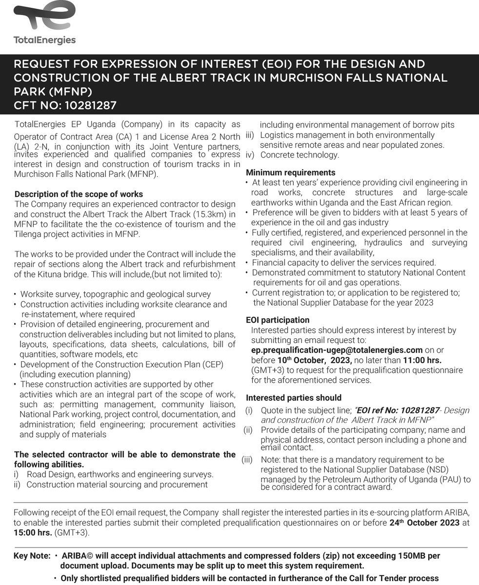 𝐄𝐗𝐏𝐑𝐄𝐒𝐒𝐈𝐎𝐍 𝐎𝐅 𝐈𝐍𝐓𝐄𝐑𝐄𝐒𝐓 ✍️

Design & Construction Of The Albert Track In Murchison Falls National Park CFT No: 10281287 

Deadline 👉 24th October 2023
#Environment | #TilengaProject | #NationalContent

Details 👉 tinyurl.com/2aeuhwd6@Total… 

#jobclinicug
