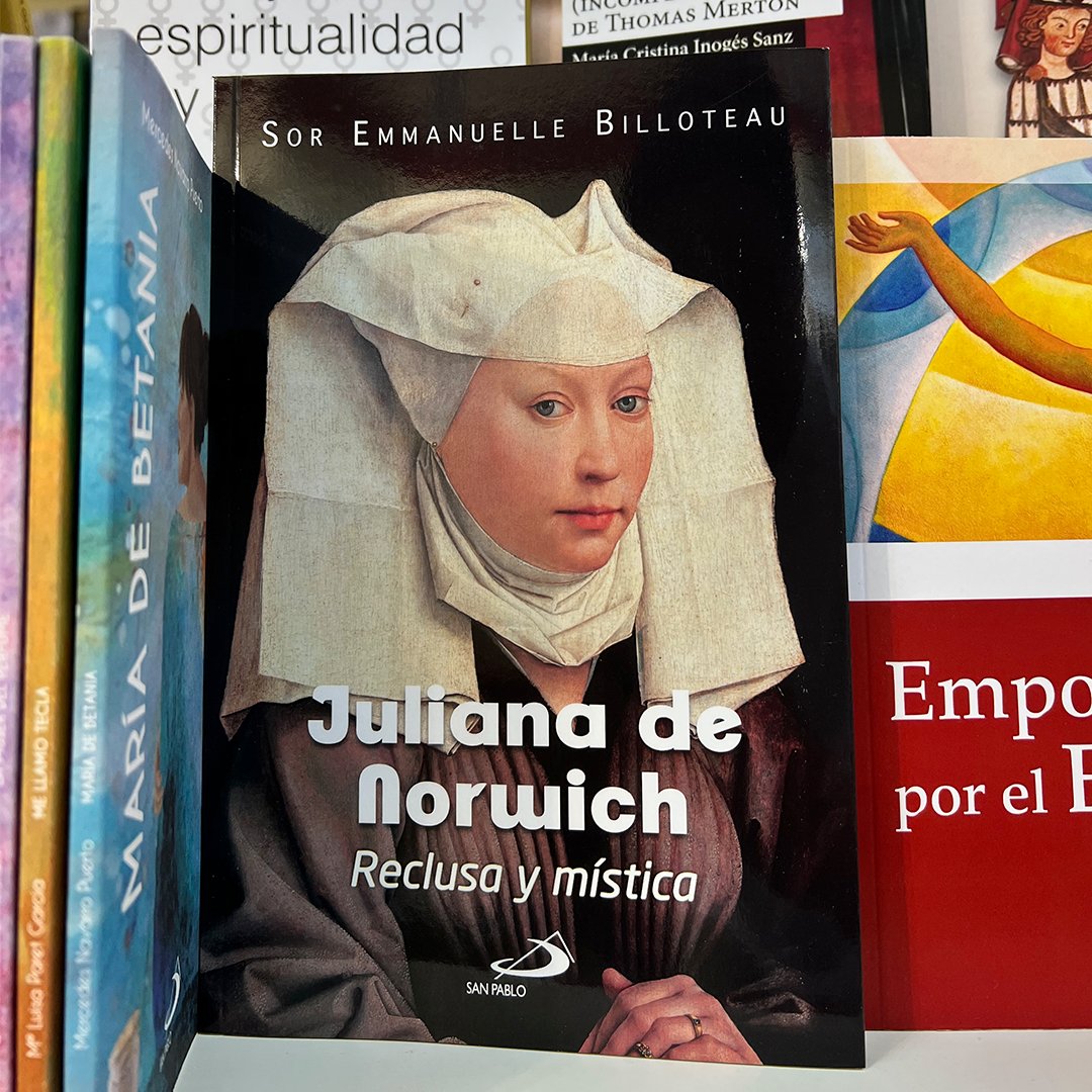 sanpablo_es's tweet photo. Juliana de Norwich (1342 -c. 1416), una de las más grandes escritoras místicas cristianas de Inglaterra, es venerada tanto por la Iglesia anglicana como por las Iglesias católica y luterana.
#editorialsanpabloespaña #comunicandovalores #librosrecomendados https://t.co/9Ul6VNRXUd