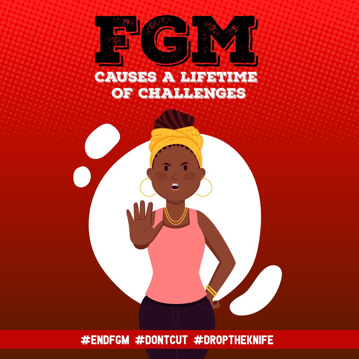 CSOagainstGbv's tweet photo. FGM has no health benefits, and can cause severe #physical and #psychological consequences; ➡️ bleeding, chronic pain, urinary problems, menstrual problems, complications during childbirth, and an increased risk of HIV transmission.

#StopFGMNow
#DropTheKnife
#FGMisViolation https://t.co/SK1JBmbxAu
