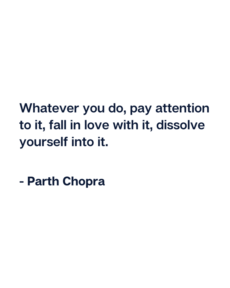 pchopra108's tweet photo. Whatever you do, pay attention to it, fall in love with it, dissolve yourself into it.
#proincarnation #parthchopra https://t.co/NlIbKxMGxf