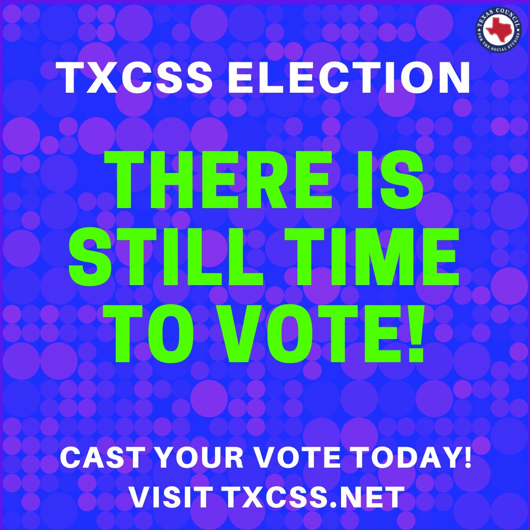 TxSocialStudies's tweet photo. We want to hear from you! These are the final days to vote for your future leaders. It will take less than 5 minutes to cast your vote! Vote for your candidates at https://t.co/SEsy9o7PBv #txcsselection https://t.co/FSS4VJxxgO