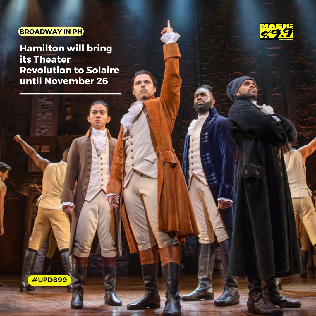 'This is not a moment, it’s a movement!' Three hours of your time will surely not go to waste as Hamilton's first show opens up on Thursday that bringing the broadway experience to the Filipino fans. The show will run until November 26 at The Theater at Solaire in Manila.