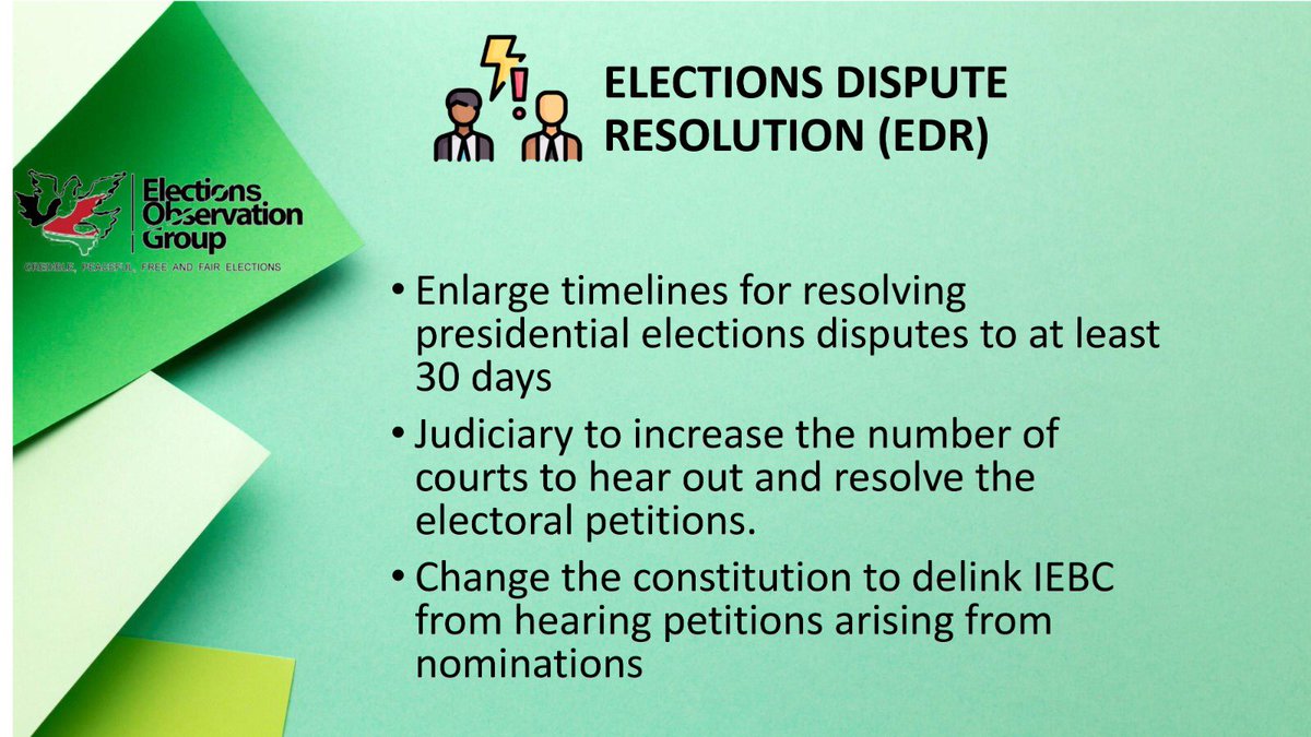 ELECTION DISPUTE RESOLUTION(EDR)

-Enlarge Timelines for resolving presidential election disputes to at least days

-Change the constitution to delink IEBC from hearing petitions arising from nominations. 

@NCCKKenya #VileTunaicheki #EyesOnElections