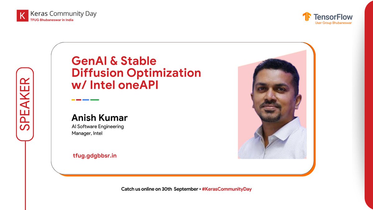 Join Anish <a href="/TechBytesAnish/">Anish Kumar</a> in GenAI and Optimizing with Stable Diffusion using  Intel oneAPI! 

Register now for the event: tfug.gdgbbsr.in/kcd23 

#KerasCommunityDay #KerasDay #TFUGBBSR #Keras #AI #MachineLearning

<a href="/gdgindia/">Google Developer Groups India</a> <a href="/tfugindia/">TFUG India</a> <a href="/gdgbbsr/">GDG Bhubaneswar #devfest2025</a> <a href="/gdgcloudbbsr/">GDG Cloud Bhubaneswar #DevFest2024</a>