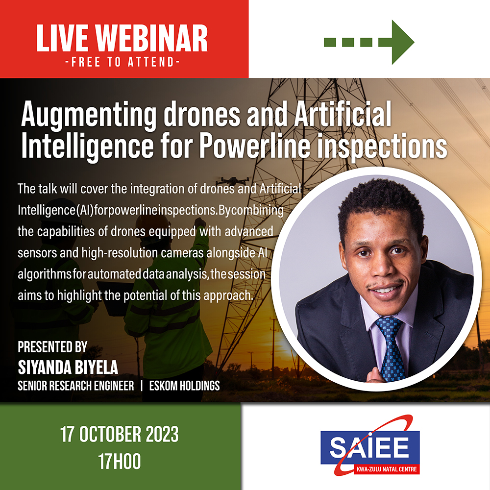 Join the SAIEE KZN Centre in their latest webinar on 'Augmenting drones and Artificial Intelligence for powerline inspection' on 17 Oct at 17h00. Register now, it's free: bit.ly/3PTENYR #saiee #artificialintelligence #drones #electricalengineering
