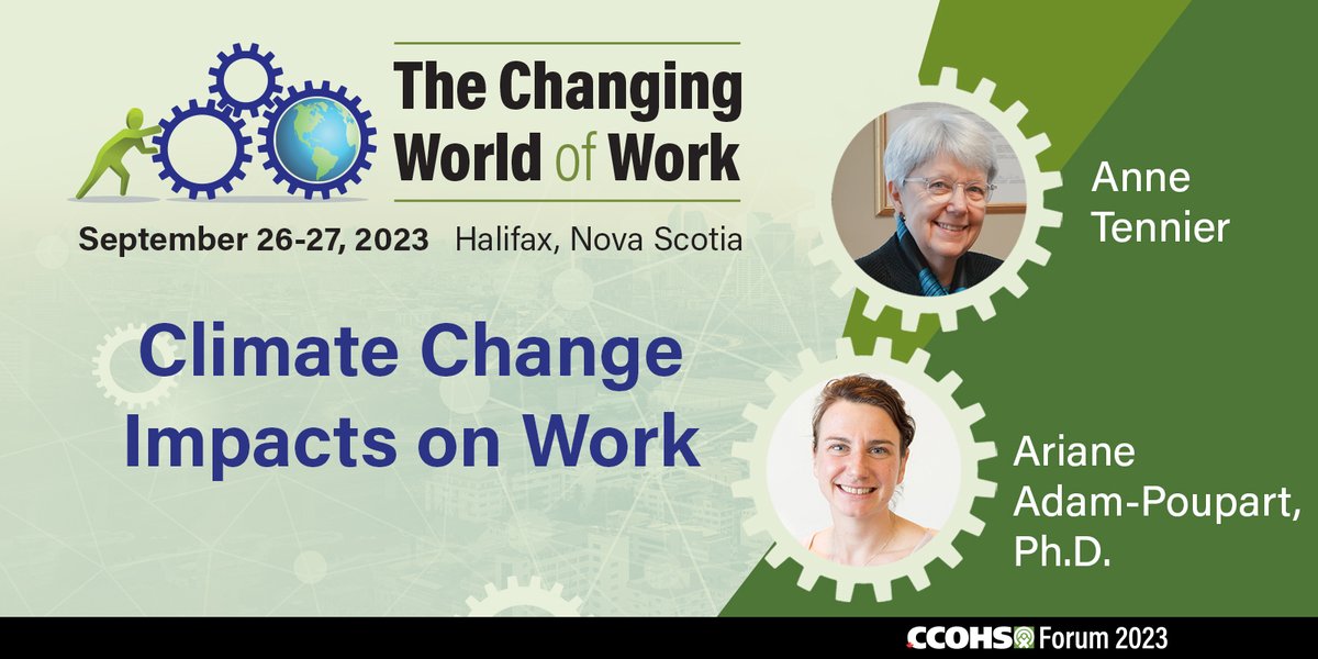 CCOHS's tweet photo. Climate change already impacts the way we work. Anne Tennier and Ariane Adam-Poupart will talk about the latest research this afternoon at #CCOHSForum #ChangingWorldofWork https://t.co/EJAcbQ6Ig7