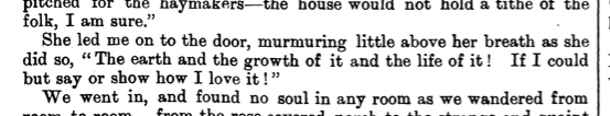 "O me! O me! How I love the earth, and the seasons, and weather, and all things that deal with it, and all that grows out of it, - as this [some lichen] has done!"
Ellen, one of the few people with any depth in News from Nowhere, on loving nature.
Commonweal 6.246 (27 Sept, 1890)