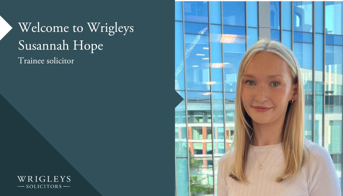 We are delighted to share that Susannah Hope has joined Wrigleys as a trainee solicitor.  Susannah completed her LPC at the University of Law and has started her training with our Probate, Tax and Estate planning team.
#WelcometoWrigleys #traineesolicitor