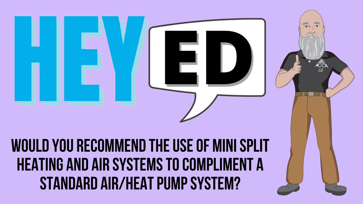 accausa's tweet photo. Should you use a Heating and Air Mini-Split System to compliment a standard Air and Heat Pump System? Find out in this edition of Hey Ed! https://t.co/UX87SuDFoN 

#HeyEd #ACCA #HVAC #HVACR #PerformanceData https://t.co/48CQkDEbD5