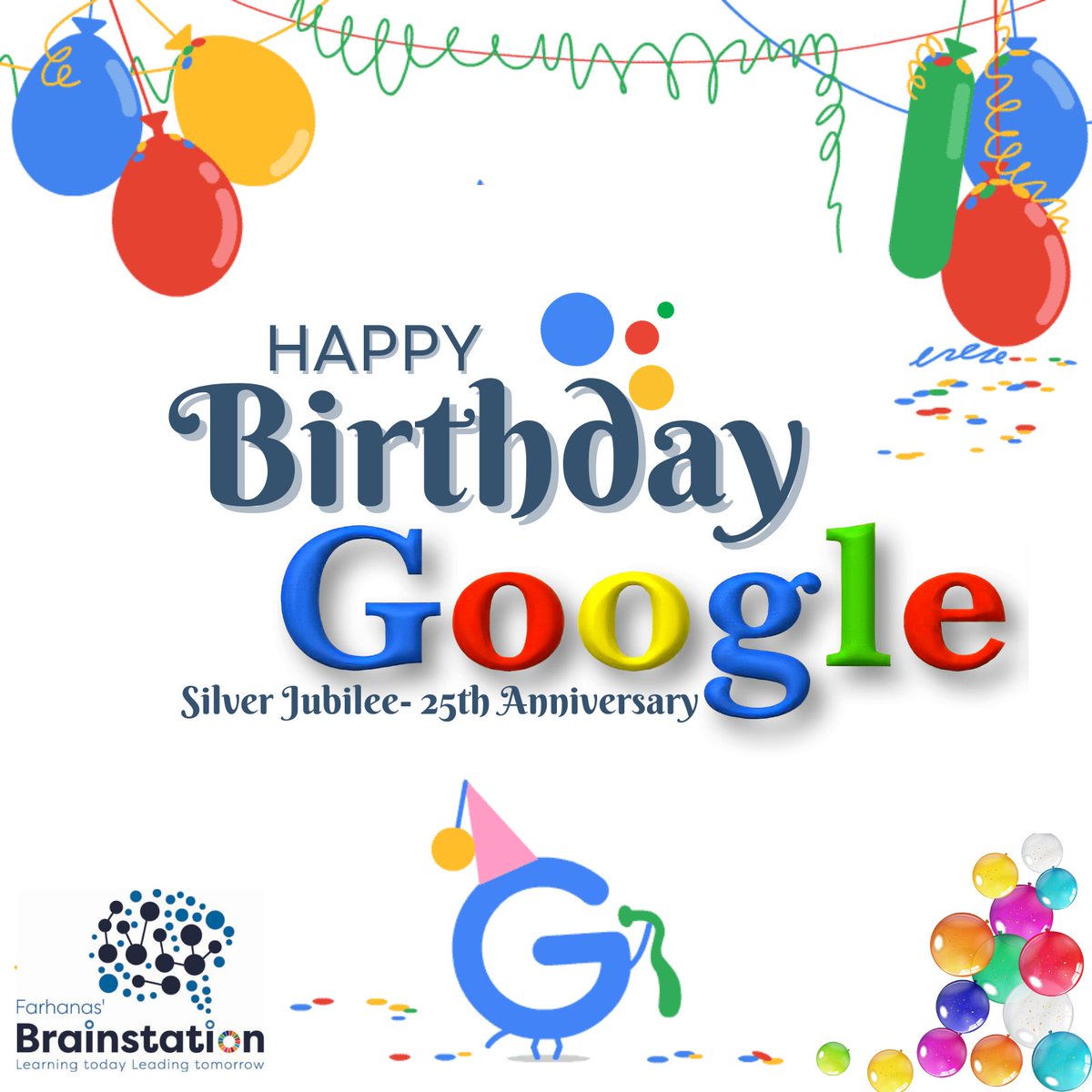Brainstation20's tweet photo. 🎉 Happy 25th, Google! Our daily digital companion turns a quarter-century, Silver Jubilee today. Grateful for your everyday assistance.

#GoogleAnniversary #25YearsOfGoogle #TechMilestone" https://t.co/EGm4jdT44L