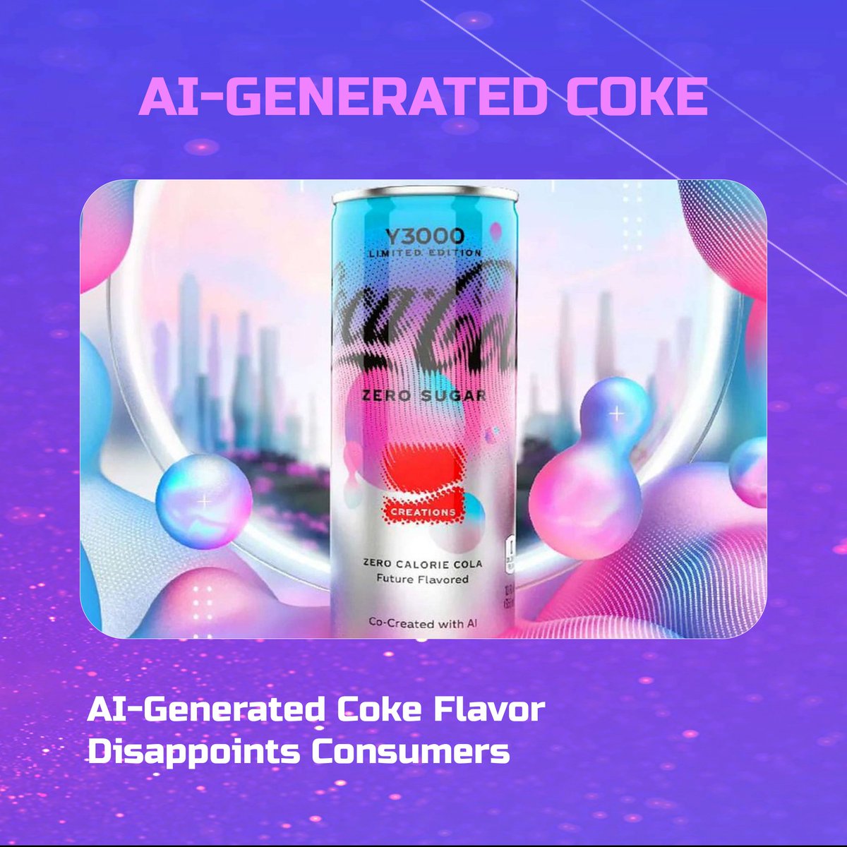 ChatFly_AI's tweet image. Coke&apos;s AI-Generated &apos;Year 3000&apos; Flavor Falls Flat

Coca-Cola&apos;s attempt at AI-generated flavor, &apos;Year 3000,&apos; disappoints. The trend of AI-inspired food and drinks persists, but true taste enhancement is uncertain. #JungKook #RohitSharma #Tiger3 #Osimhen #stuu #ajafey #INDvAUS