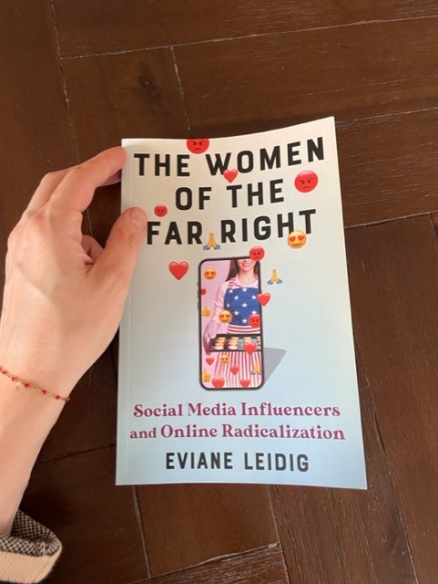 julie_renbe's tweet photo. Important new book by the brilliant @evianeleidig who provides a timely analysis of the female influencers who are bringing far-right ideas to wider audiences. Essential reading for anyone interested in politics, radicalisation and online influencers. Now out with @ColumbiaUP. https://t.co/6e9maf3qVr