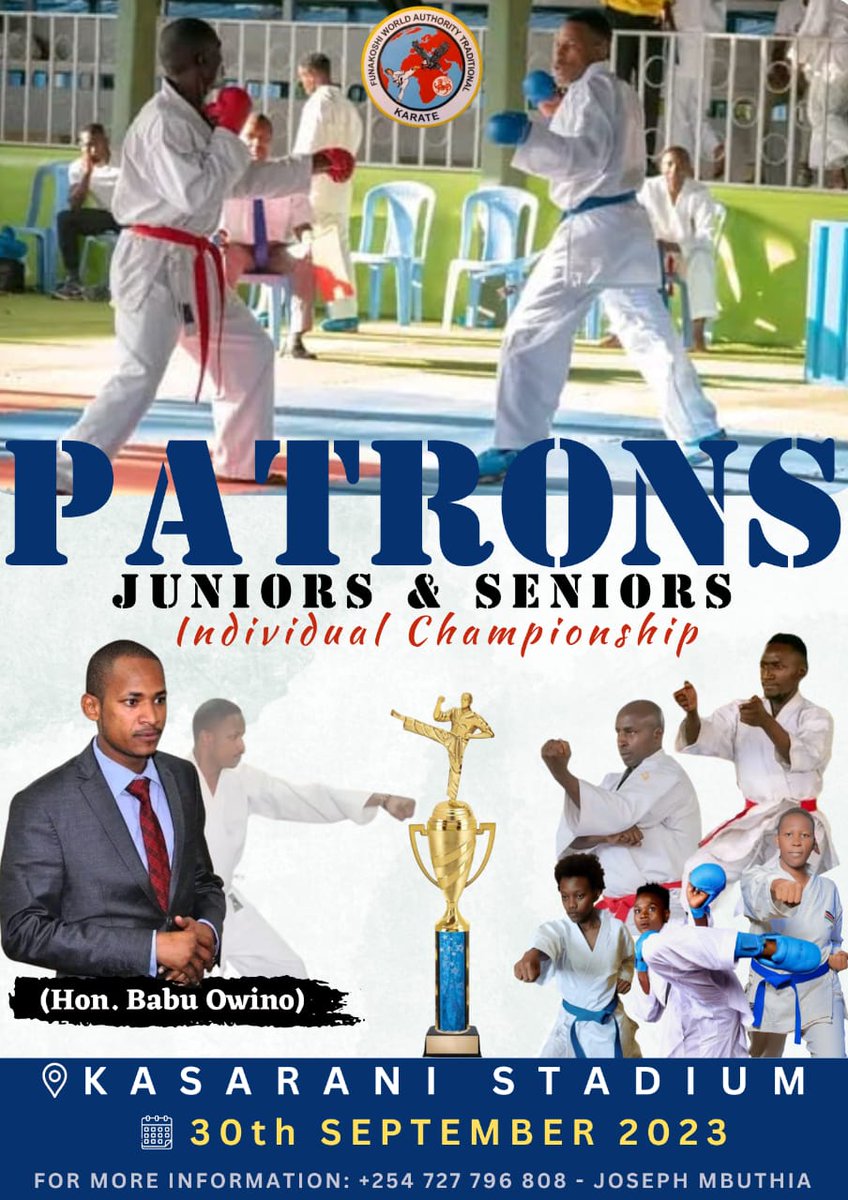 WATKA_Kenya's tweet photo. Our Patron, @HEBabuOwino will be present at The Patron's Juniors and Seniors Individual Championship at Kasarani Stadium, on 30th September and 1st October 2023, alongside our top corporate partners. Be ready to attend. https://t.co/fWwpDfwwVG