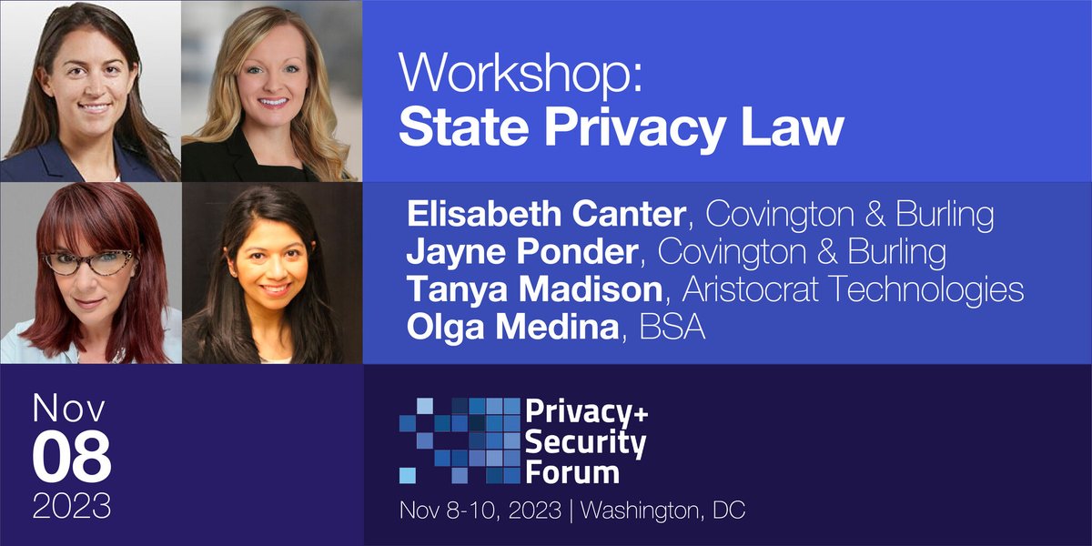 Join the “State Privacy Law” workshop at the Privacy + Security Forum, Nov 8-10, 2023. Register: bit.ly/3qjaMaB @privsecacademy #privacy #privsecforum @CovingtonLLP @InsidePrivacy