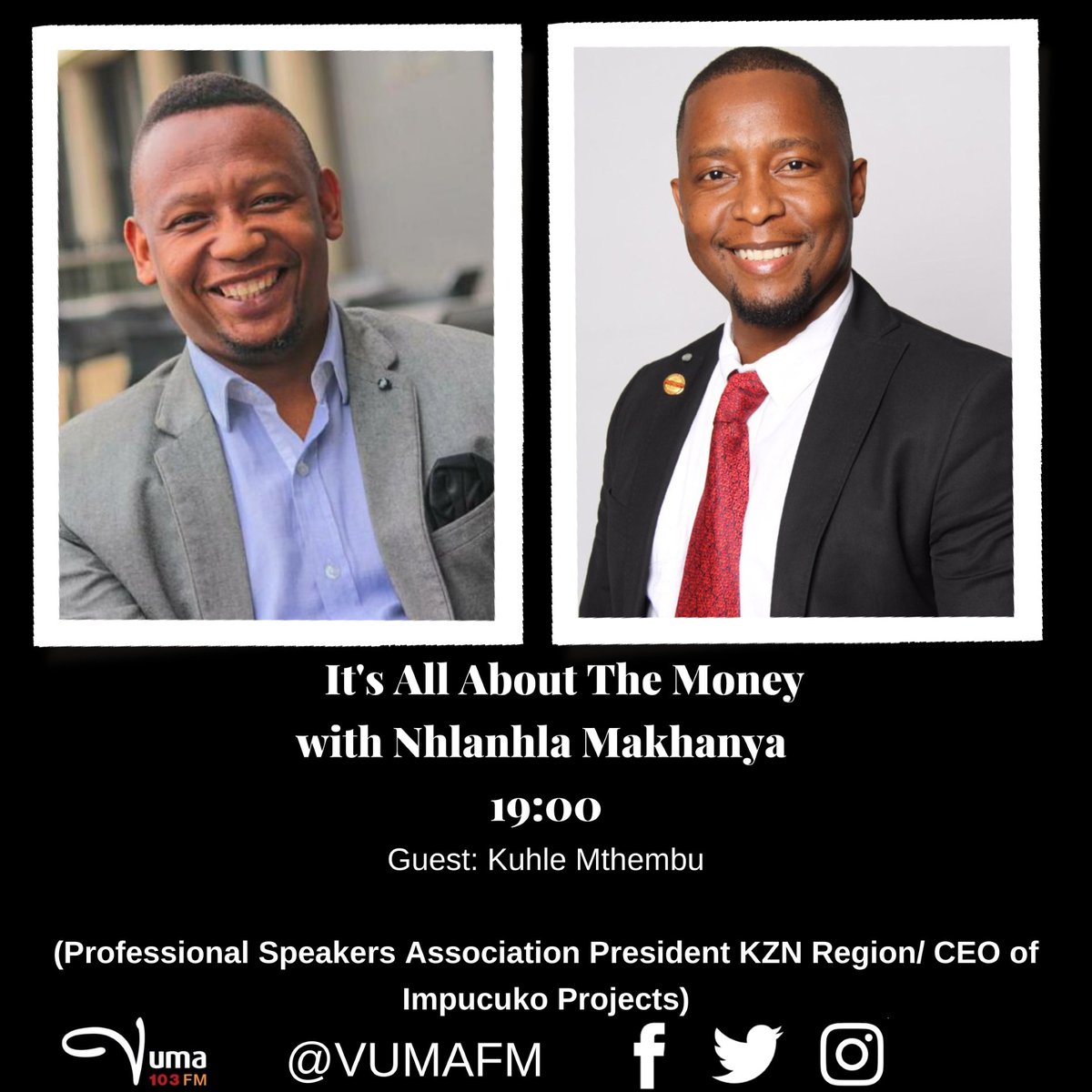 VumaFM's tweet photo. #ItsAllAboutTheMoney with @NhlanhlaMak
Produced by @Zowakha
From 19h00-20h00
Subject: #DailyHeadlines #DailyCoach & Tech Entrepreneurship
ON AIR:
- We will be joined by @likhanyiletm , @speaklikeapro KZN & @ThathaManufacturing
Studio: 086 10 10 300
VN: 065 933 7172 https://t.co/4Ed3Bc0WOL