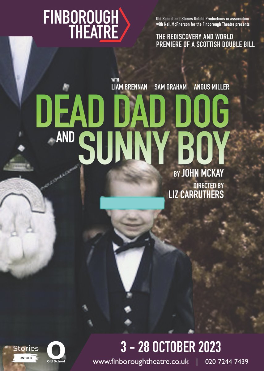 1 week before the opening of my very first play,  1980s smash hit Dead Dad Dog, together with its specially-commissioned sequel Sunny Boy at the wonderful Finborough Theatre! Come along London chums - it only takes about six Scots to fill that place… 
finboroughtheatre.co.uk