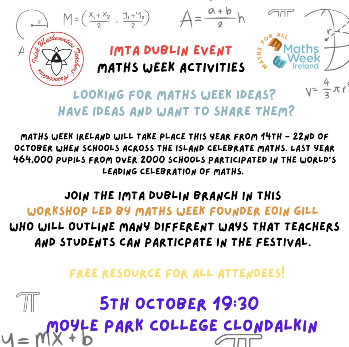 ImtaDublin's tweet photo. Join the IMTA Dublin Branch on Thursday 5 October at 7:30 Moyle Park College Clondalkin for a workshop led by Maths Week founder Eoin Gill!
All attendees will receive a free IMTA resource!
Register here - https://t.co/PRJjHYmWps
@mathsweek @imtanational @IMTACorkBranch https://t.co/tozPBrZSmX
