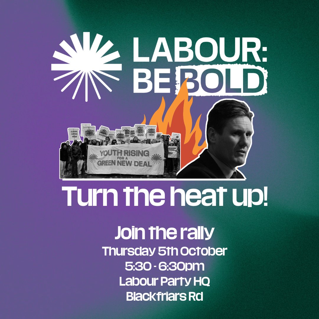🚨LABOUR HQ RALLY 🚨

Join us next Thursday 5th October at 5:30pm, where we will be holding a rally outside Labour HQ to ask Labour to back a transformative Green New Deal at conference and revoke Rosebank once and for all!