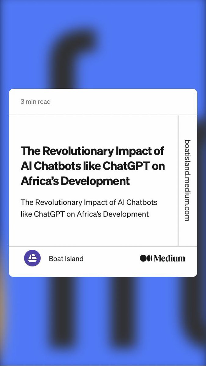 The_BoatIsland's tweet photo. Exploring AI Chatbots: A Revolution for Africa's Progress! 🚀

Discover how AI chatbots, just like ChatGPT, are paving the way for Africa's development in our latest article on @AfroLifeClub 💡 

https://t.co/rLsivefrOw https://t.co/lJV9FQaNu1
