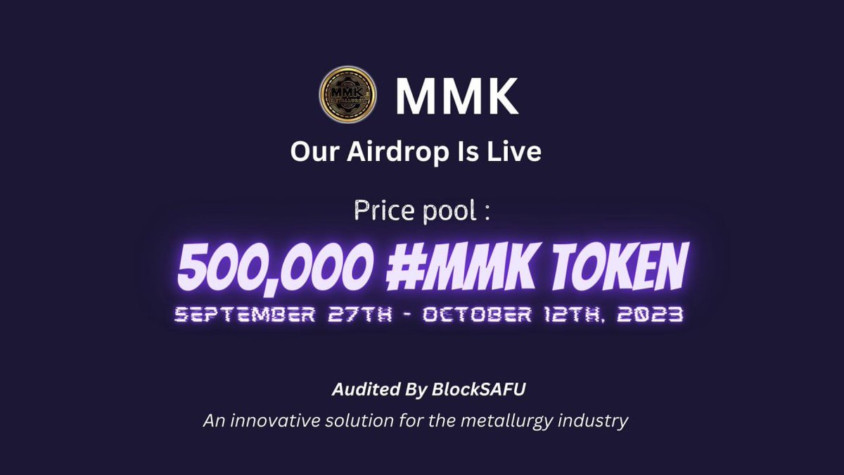 Airdrop6_com's tweet photo. New #airdrop: Metallurgy (Random 1000)
Reward: 500 MK (~$8) 
News: BlockSafu
Distribution date: October 21th

🔗Airdrop Link: https://t.co/6FjOgo2R6g

Also The top 200 referrals will each get more MMK tokens https://t.co/JBOpXw9oDM