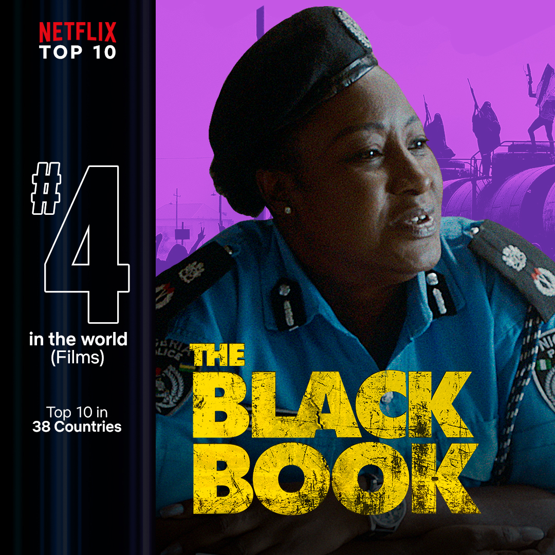 NetflixNaija's tweet photo. First week results are in. #TheBlackBook is Number 1 in Nigeria, Number 4 in the WORLD and Top 10 in 38 countries. Naija TO THE UNIVERSE 👏🏾🔥🎉 https://t.co/Xpd8B2Rqe0