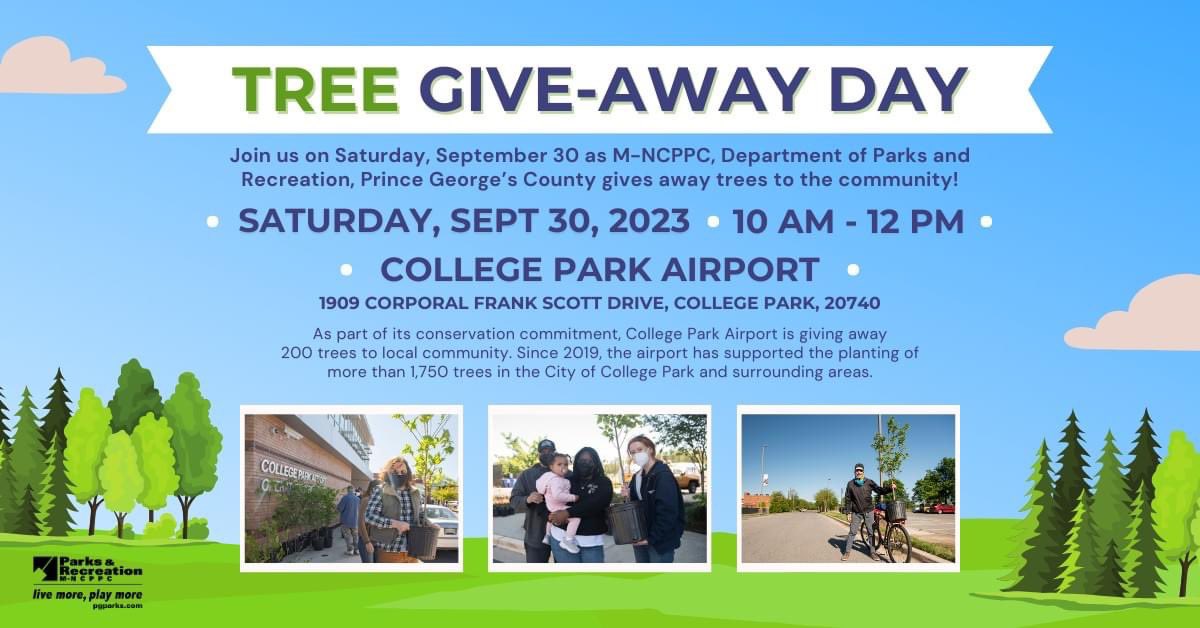 CMEricOlson's tweet photo. M-NCPPC and Department of Parks and Recreation is having a tree giveaway day Saturday, September 30th from 10am-12pm at the College Park Airport. 🌳 https://t.co/fcagl77P1O