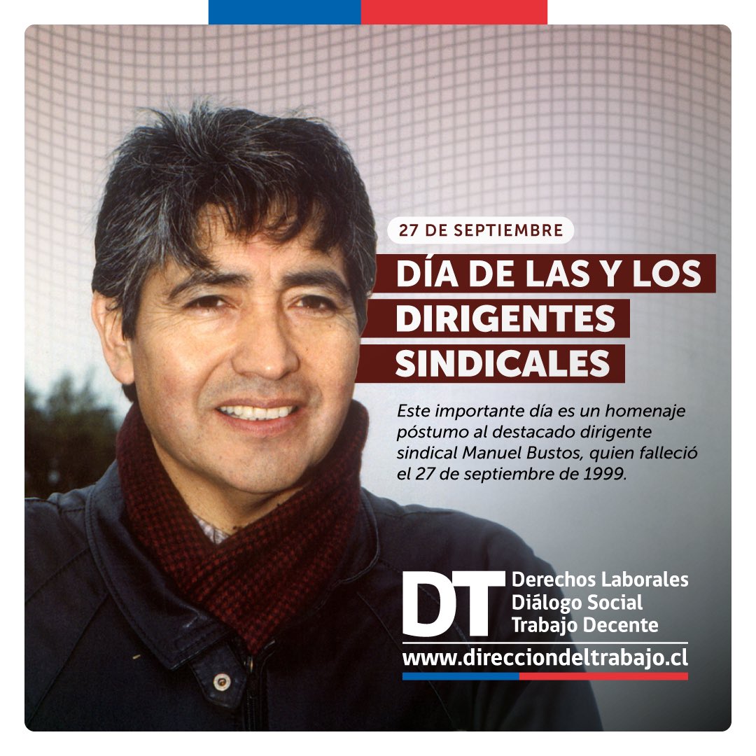 DirecDelTrabajo's tweet photo. ✨Hoy rendimos homenaje a las y los dirigentes sindicales por su incansable dedicación
👏 Valoramos su constante esfuerzo por mejorar las condiciones laborales en Chile
👉🏻En este día recordamos a Manuel Bustos, dirigente y exdiputado, defensor de los DDHH y los #DerechosLaborales https://t.co/BSSoAbKv63