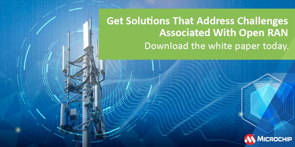 MicrochipTech's tweet photo. In this whitepaper, we outline the opportunities and challenges associated with Open RAN and consider the key functional blocks of an Open RAN as defined by the O-RAN Alliance. Download: https://t.co/A9AavBqONQ. #openran #5g #fcommunications #technology https://t.co/1lpGD1T3Es