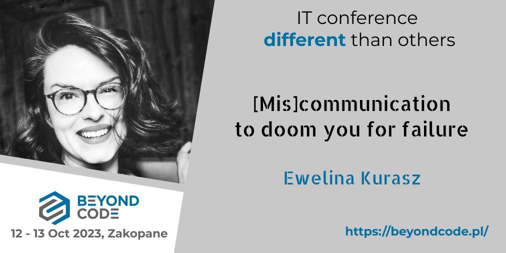 Każdy wie jak mówić, ale czy wiesz jak się komunikować?

<a href="/kuraszewelina/">Ewelina Kurasz</a> podpowie w prezentacji "[Mis]communication to doom you for failure" na #BeyondCode.

beyondcode.pl