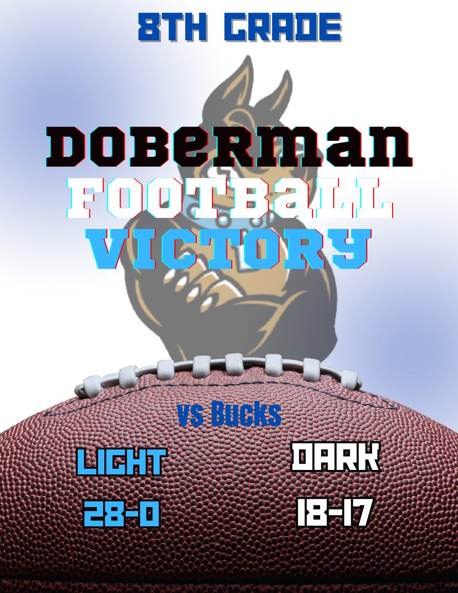 Congratulations to our 8th grade Doberman Football teams on their victories last night🎉 #DobiePride