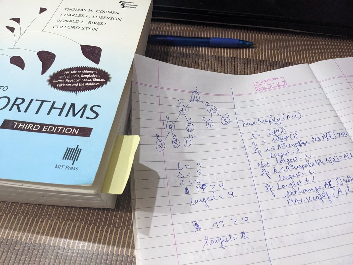 mahimaishere's tweet photo. Restarted CLRS
Learnt theory about heaps today and about algorithm Max-heapify which runs in O(logn) time and is the key to maintaining the max-heap property A[Parent(i)] > A[i] where A refers to the array and i refers to any node other than root

#dsa #Algorithms

@WomenAlgoCrew https://t.co/4d1rq5fBeq