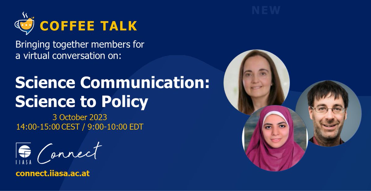 IIASAVienna's tweet photo. ๐ฌ Effective #ScienceCommunication is the cornerstone connecting research to action.
Join us on 3 October for our #IIASAConnect Coffee Talk & listen to our global experts as they share experiences and good practices in #ScienceToPolicy communication.
โก๏ธ https://t.co/3ECIZd7jUE https://t.co/5UNlAU8fht