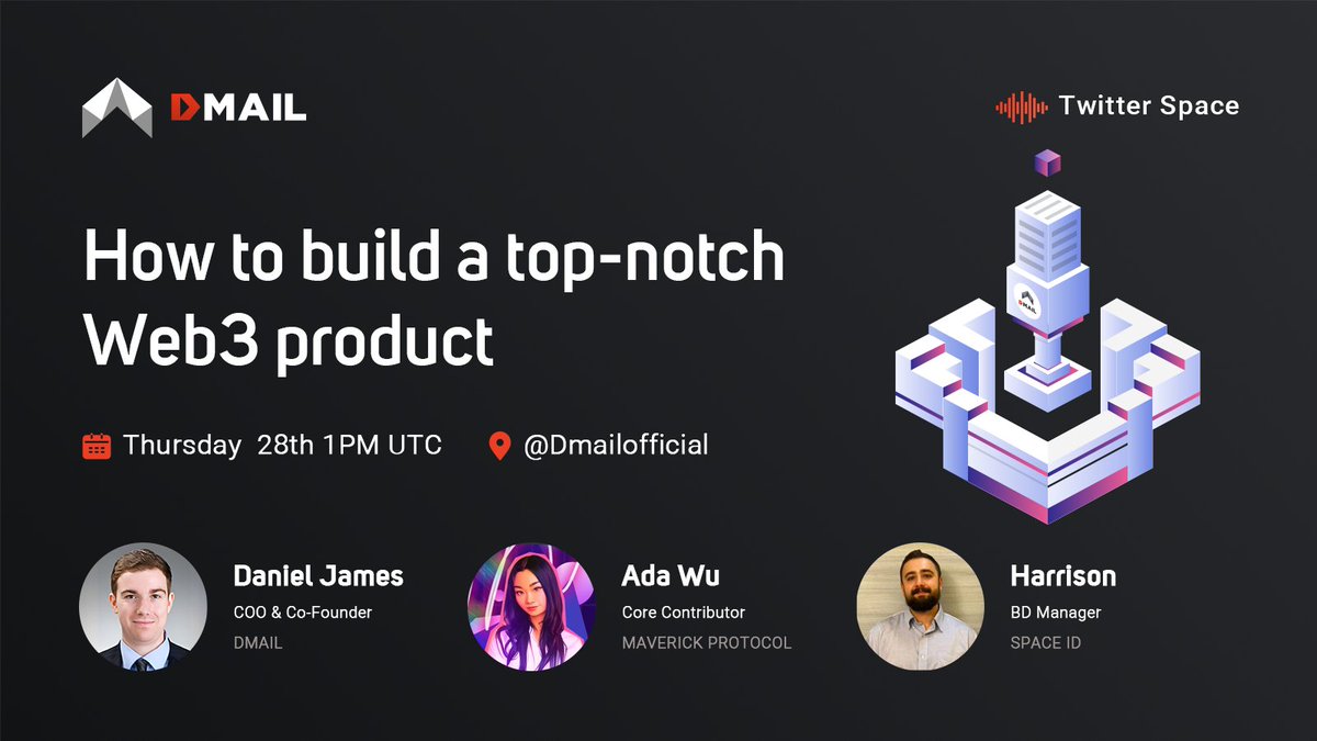Dmailofficial's tweet photo. 🥳Dmail Talks with @mavprotocol &amp; @spaceid is Coming!

📢Topic: How to build a top-notch Web3 product

⏲️1:00 PM UTC, 28th Sep.

🤠Guests:
@SPACEIDHarrison, BD Manager, SpaceID
@aw31415926, Core Contributor, Maverick

👉Set a reminder: https://t.co/QVHp9bkekR https://t.co/uymKo28C0T