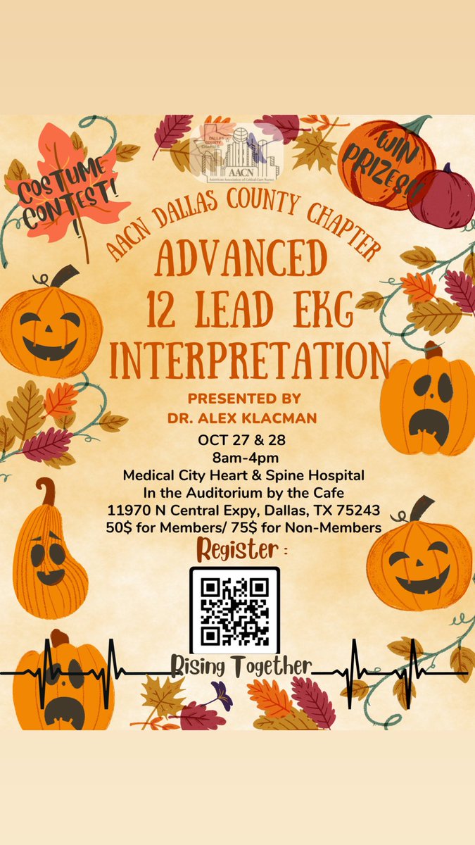 SAVE THE DATE ! 

Advance your EKG interpretation skills by attending this 2-day seminar brought to you by AACN DALLAS CHAPTER! Presentation will be instructed by Dr. Alex Klacman Ph.D MSN-Ed , CV-BC,

Support Dallas AACN by Liking &amp; Sharing.