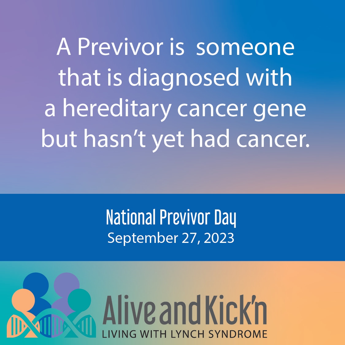 Alive_And_Kickn's tweet photo. Today is #nationalprevivorday  A Previvor is someone that is diagnosed with a hereditary cancer gene but hasn't yet had cancer.  Listen to what it is like to be a Previvor, https://t.co/e904sDea4v #HereditaryCancerWeek https://t.co/qokqujNs2C