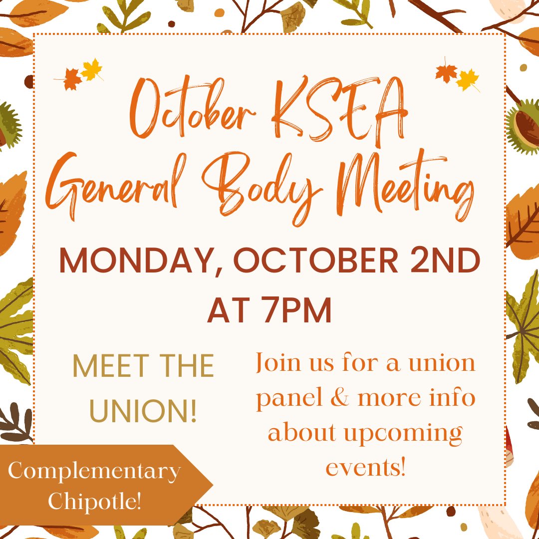 KSU_KSEA's tweet photo. Join us this coming Monday for our next general body meeting! This meeting will give you the chance to talk to a union member panel with complementary Chipotle! https://t.co/G3MoaXpBi2