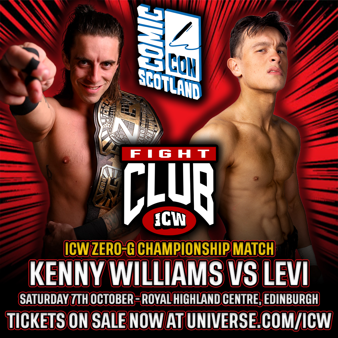 BREAKING: The ICW Zero-G Championship will be on the line at our family friendly #ICWFightClub, at the @HighlandCentre on Saturday 7 October, when @KennyWilliamsUK defends against @real_levi_1999! This show is open to all ages! 🎟️universe.com/icw