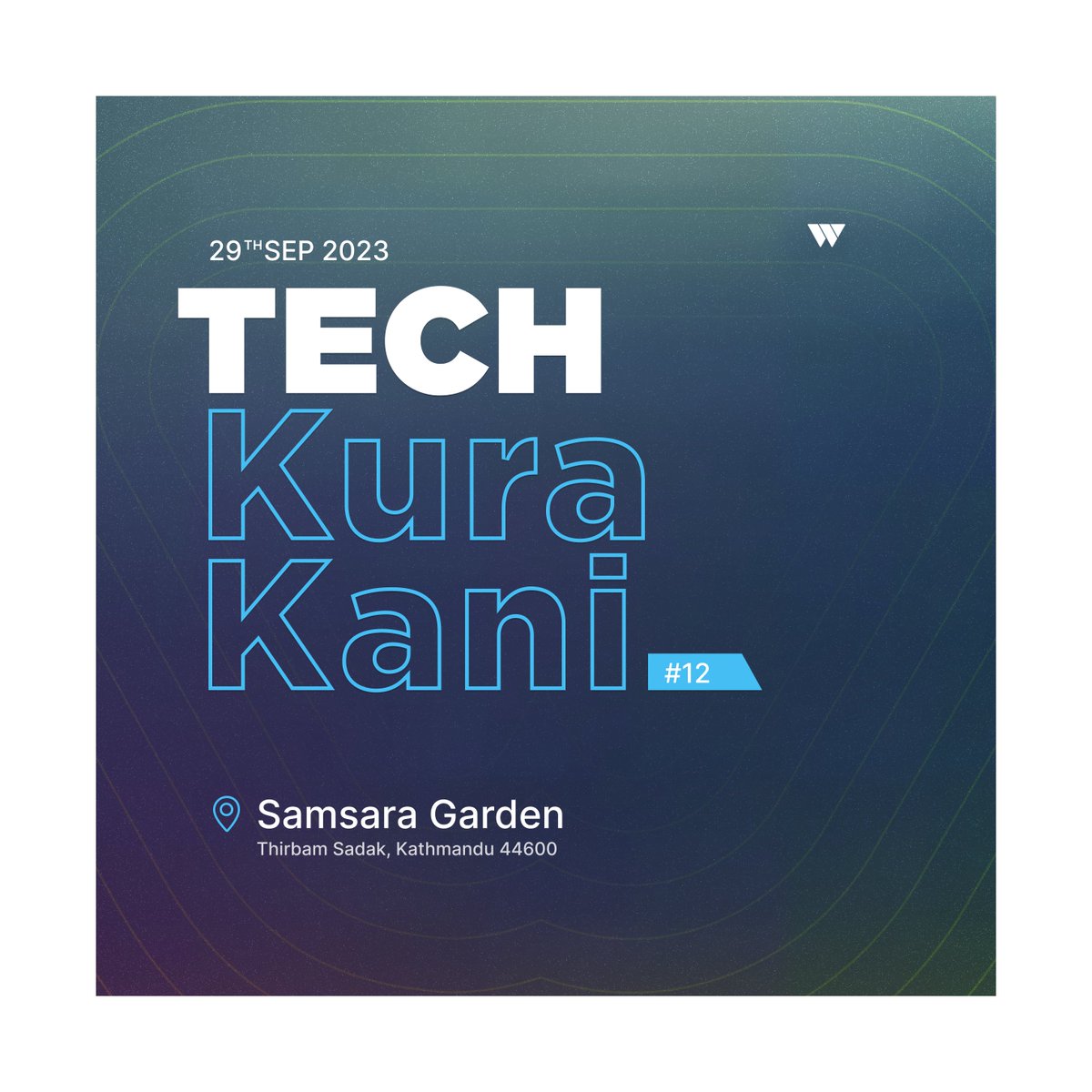 Hey folks! It’s time for this month’s #TechKuraKani #TKK (12th Edition!). Join us to talk about anything and everything tech! 🗓️ Friday, 29 September 🕔 5:00 PM 📍 Samsara Garden, Baluwatar, Kathmandu ( maps.app.goo.gl/KqDRwTiTBgeGPV… ) Looking forward to seeing you there! 👋😄