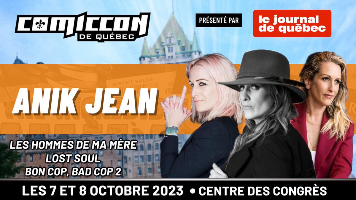 ComicconQuebec's tweet photo. 📣Nouvelle invitée! L’auteure-compositrice, scénariste et réalisatrice @AnikjeanH sera présente au Comiccon de Québec le dimanche 8 octobre.
#LesHommesDeMaMère #BonCopBadCop #ComicconDeQuébec https://t.co/hvh0i16gyh