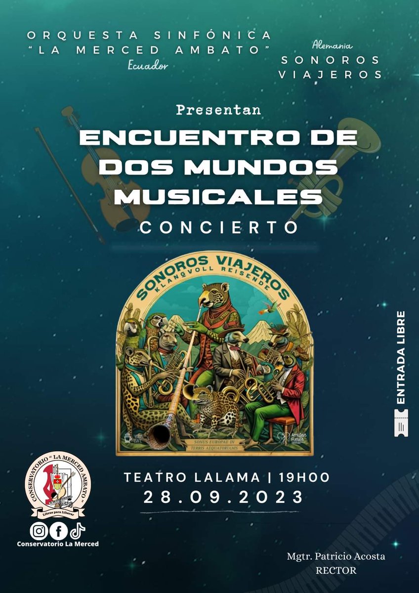 🎙️ Invitación al concierto donde se fusionan músicos alemanes invitados y maestros del Conservatorio La Merced Ambato. Jueves 28 de septiembre 2023.
🎶 !Será una experiencia única llena de melodías fascinantes!