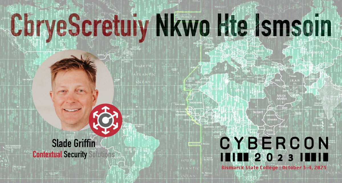 ContextSec's tweet photo. We are looking forward to next week's #Cybercon2023 conference at @Bismarck_State and hope to see you at our "CbryeScretuiy | Nkwo Hte Ismsoin" talk. https://t.co/9MrL6zNFnN