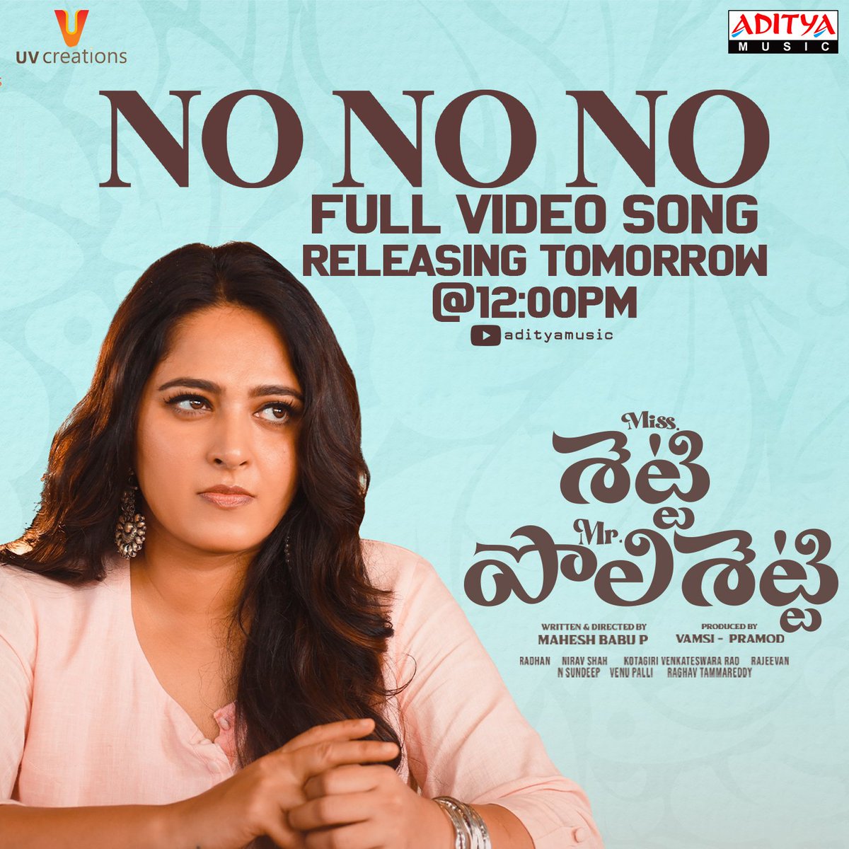 It's time to move and groove! 

The #NoNoNo video song from #MissShettyMrPolishetty will be released tomorrow at 12 PM 😍❤️‍🔥

Stay tuned to @adityamusic

@MsAnushkaShetty @NaveenPolishety @filmymahesh @radhanmusic #NiravShah #RajeevanNambiar #KotagiriVenkateswararao @manasimm
