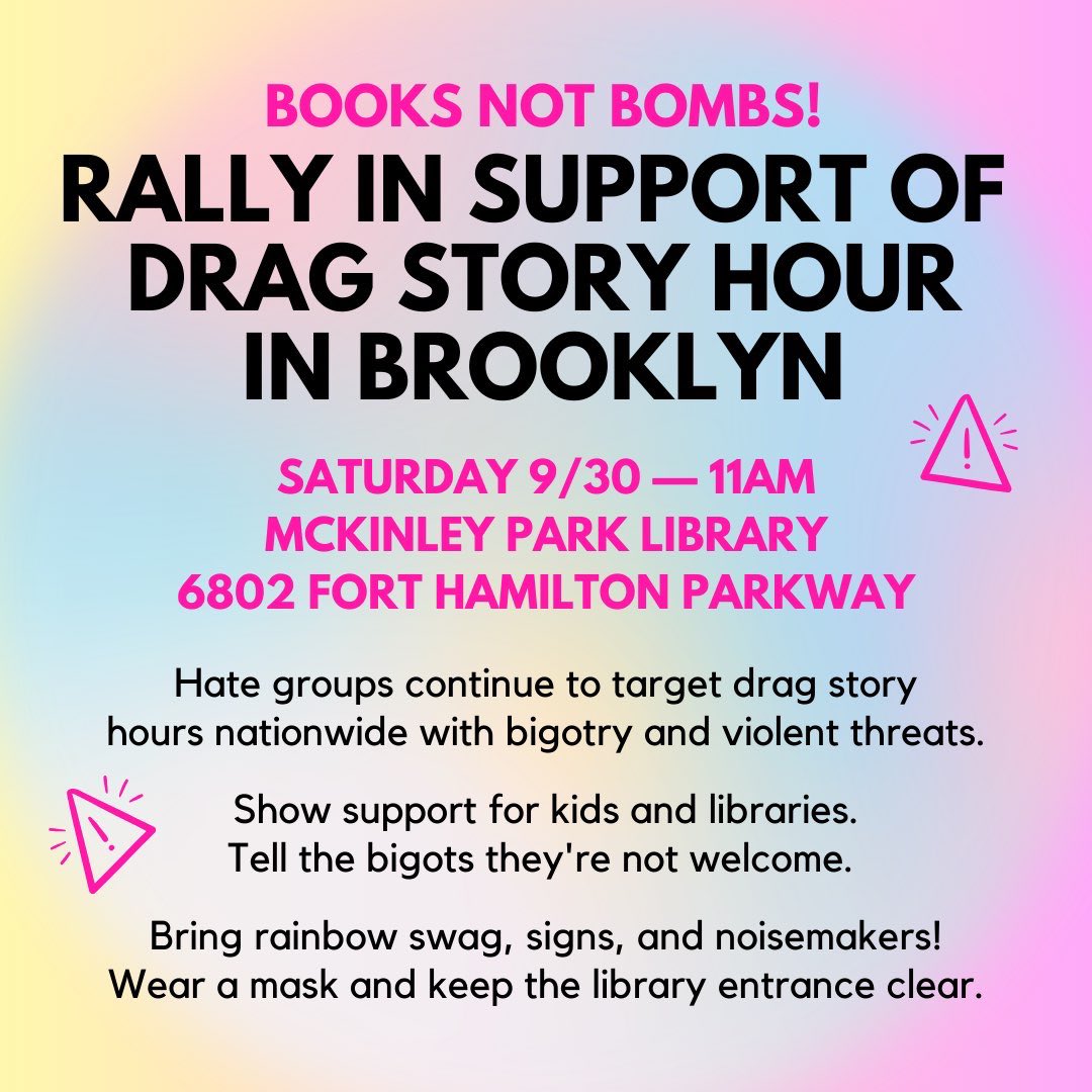 UARFNYC's tweet photo. Rally in Support of Drag Story Hour in Brooklyn
Sat 9/30 - 11AM

McKinley Park Library
6802 Ft. Hamilton Parkway

Show support for kids and libraries.
Tell the bigots they're not welcome.

Bring rainbow swag, signs, and noisemakers!
Wear a mask! https://t.co/PJZCHAMUEo