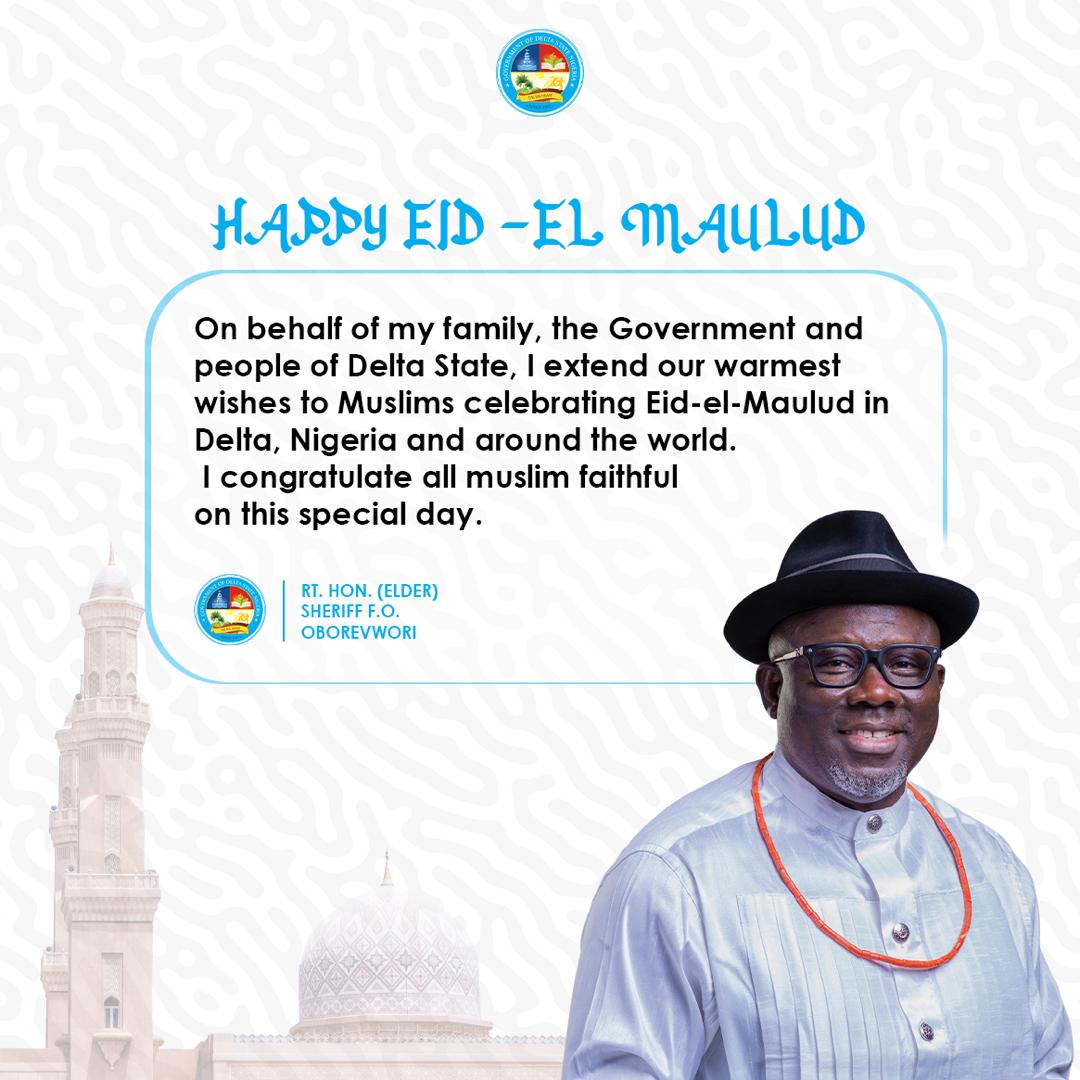 OlokuJacob's tweet photo. From the stable of the Executive Governor Rt Hon Sheriff Oborevwori to all Muslims. 

Happy Eid- El Maulud 

#AdvancingDelta
#moreagenda
#SheriffNaGovernor https://t.co/TxQd7wksU4