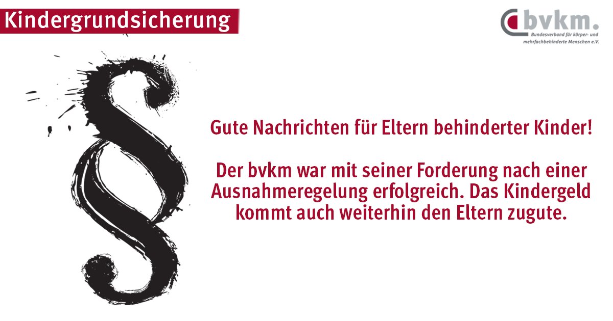 bvkmBund's tweet photo. Gute Nachrichten für Eltern behinderter Kinder! Der bvkm war mit seiner Forderung nach einer Ausnahmeregelung vom Auszahlungsanspruch für erwachsene Kinder mit Behinderung erfolgreich. Der #Kindergarantiebetrag kommt Eltern weiterhin zugute: Stellungnahme: https://t.co/QeKMXrSbYg https://t.co/DgTLDOxuKt