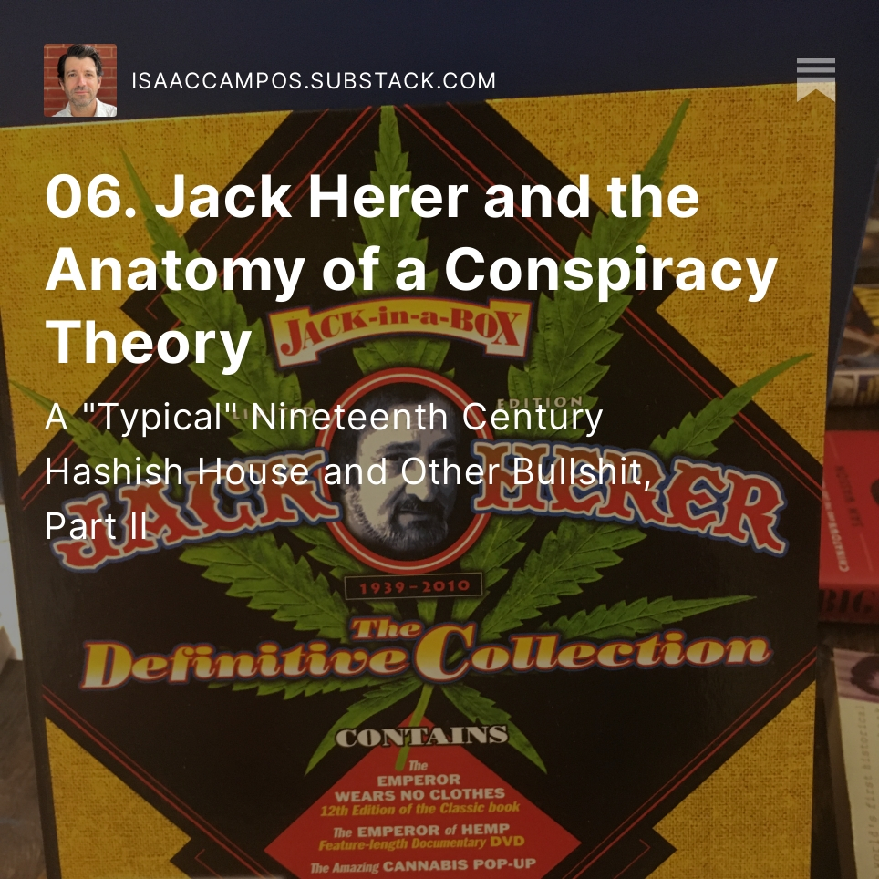 'Despite Herer’s claims, hashish use was not very common in the United States at the time. It was a rare curiosity almost always draped in orientalist hats, robes, and slippers...' #cannabis #history #drugs @drughistory open.substack.com/pub/isaaccampo…