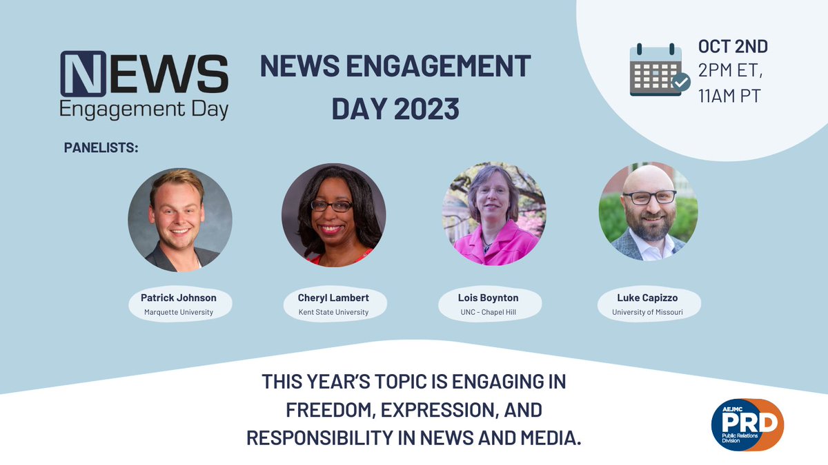 📆 Mark your calendar! Monday, Oct. 2nd at 2pm ET | 11am PT our PF&R committee will be hosting the #NewsEngagementDay Panel w/@PR_Johnson, @PRProfLamb, @CapizzoL. Leave your❓for the panel below 👇 Register today by heading to bit.ly/NEDPanel2023! #AEJMCPRD #NED #NED2023